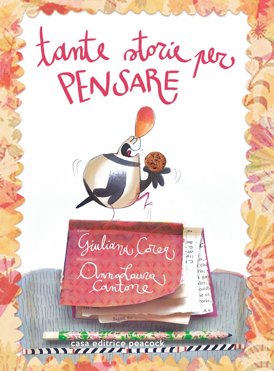 Tante storie per pensare. Ediz. illustrata