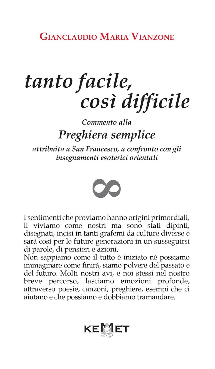 Tanto facile, così difficile. Commento alla preghiera semplice attribuita a …