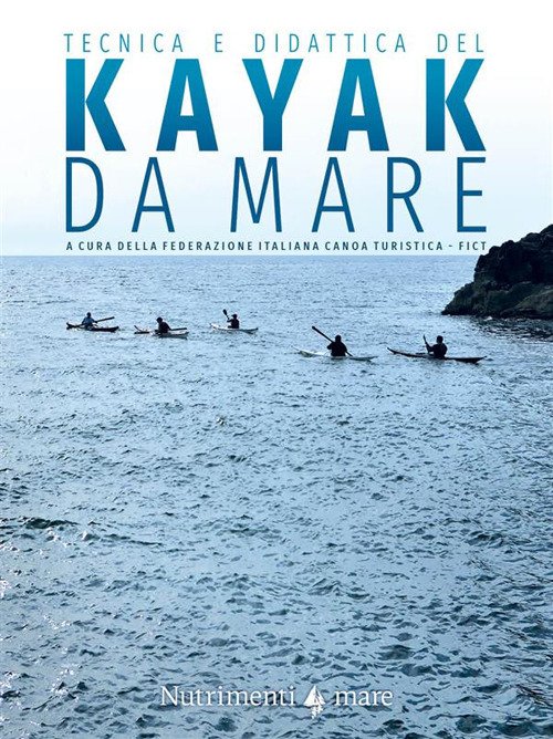 Tecnica e didattica del kayak da mare | Immagine principale