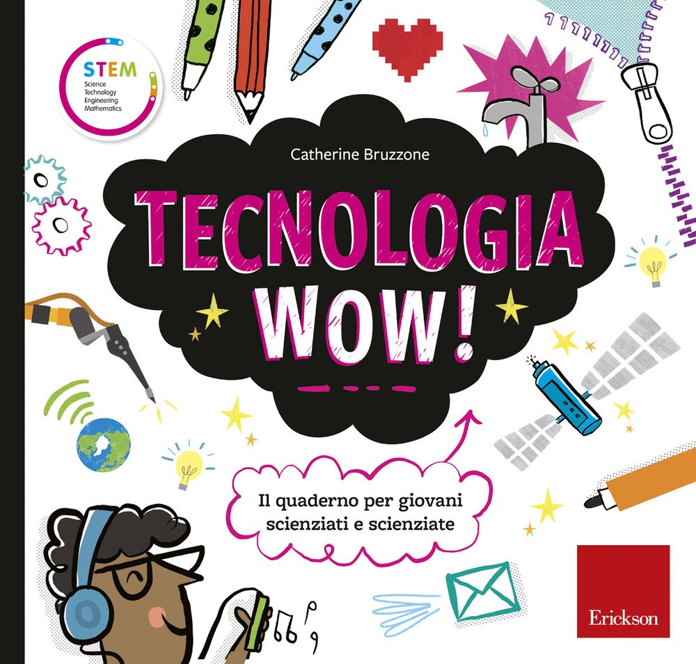 Tecnologia wow! Il quaderno per giovani scienziati e scienziate. Ediz. … | Immagine principale