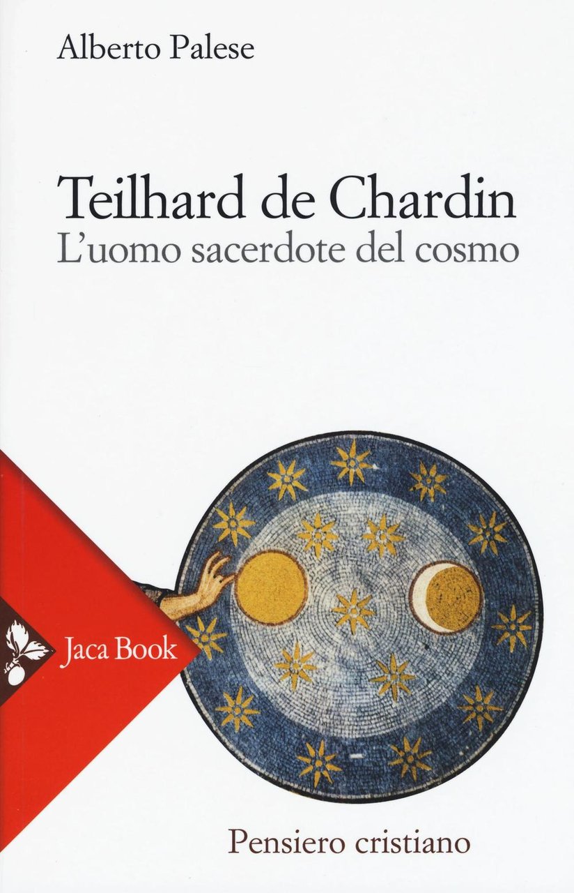 Teilhard de Chardin. L'uomo sacerdote del cosmo | Immagine principale