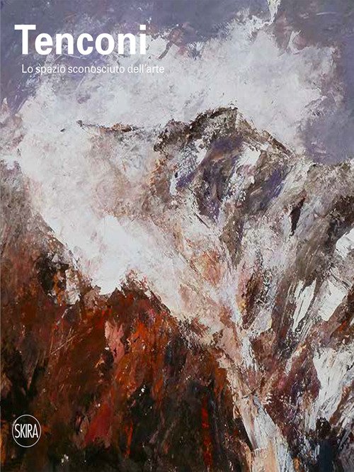 Tenconi. Lo spazio sconosciuto dell'arte. Ediz. illustrata | Immagine Gallery 2