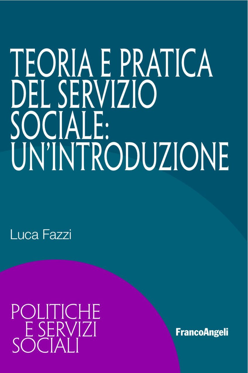 Teoria e pratica del servizio sociale: un'introduzione | Immagine principale