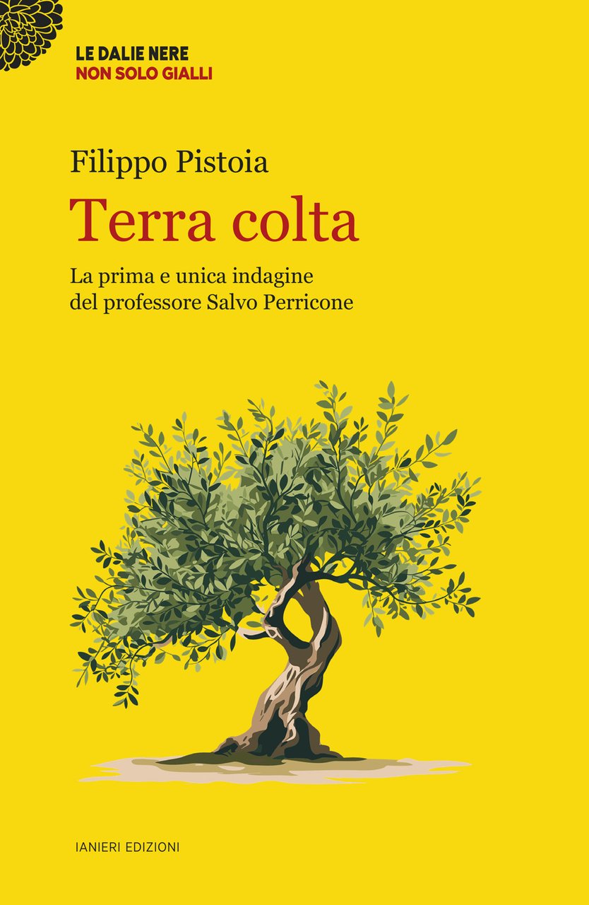 Terra colta. La prima e unica indagine del professore Salvo …