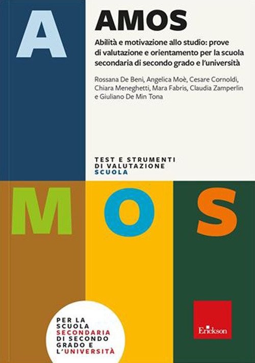 Test AMOS. Abilità e motivazione allo studio: prove di valutazione …