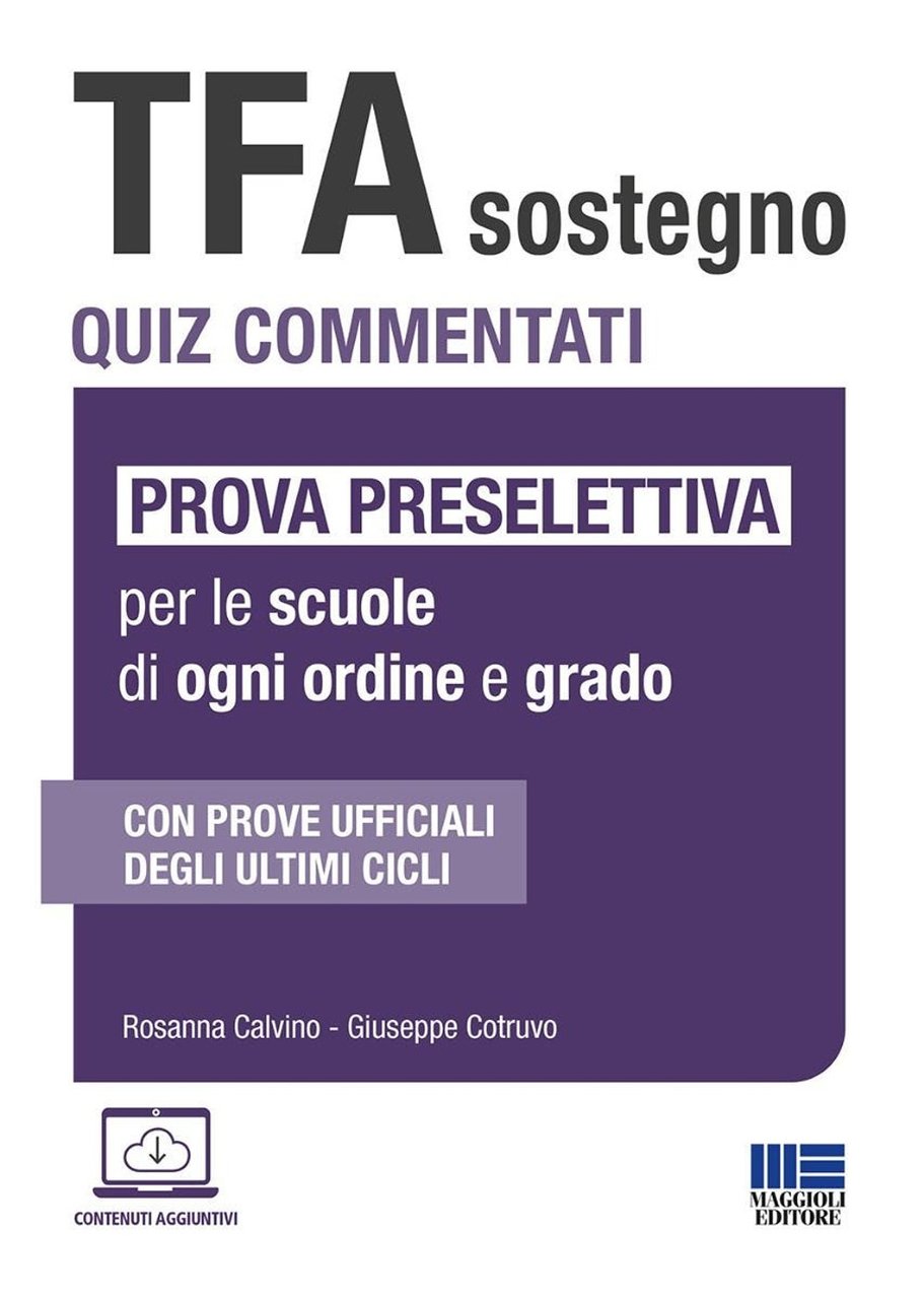 TFA Sostegno. Quiz commentati. Prova preselettiva per le scuole di …