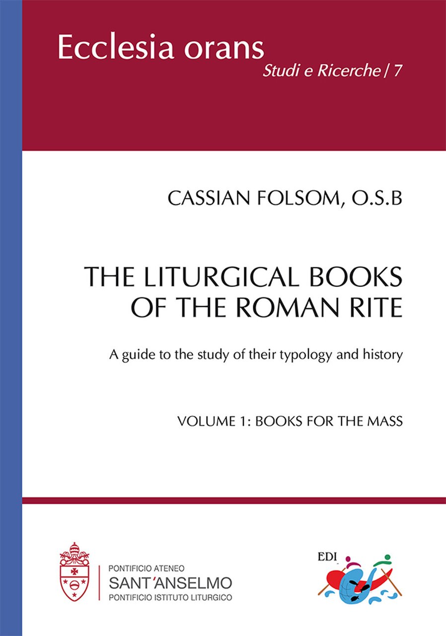 The liturgical books of the roman rite. A guide to …