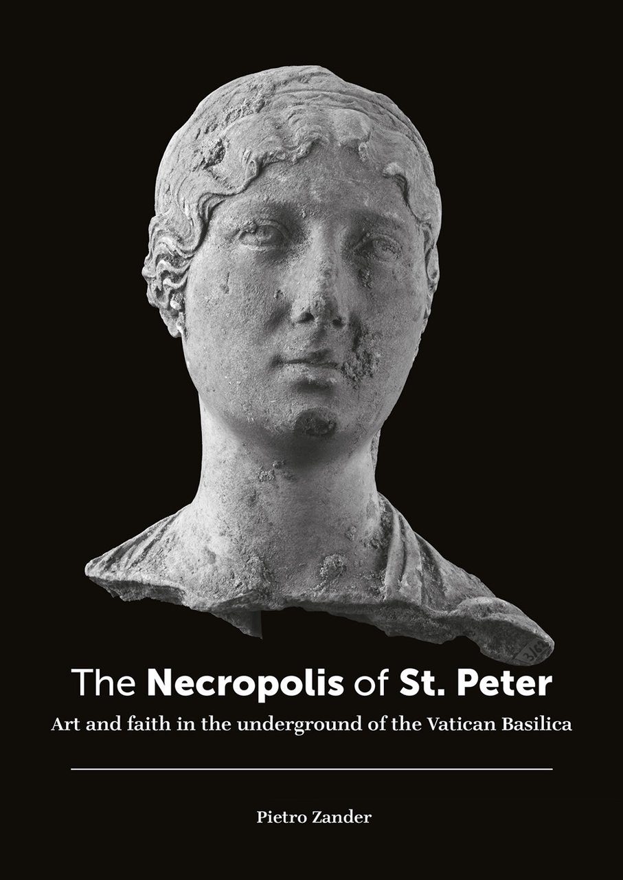 The necropolis of St. Peter. Art and faith in the …