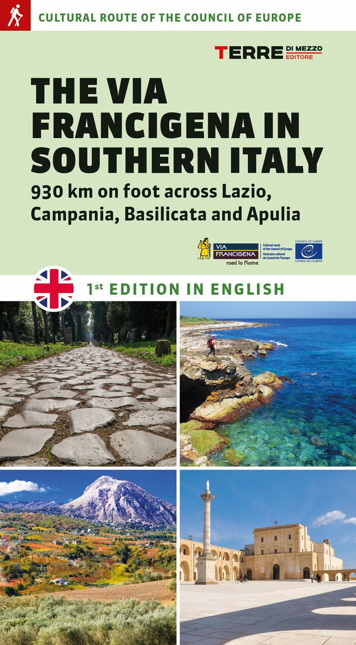 The via Francigena in Southern Italy. 930 km on foot …