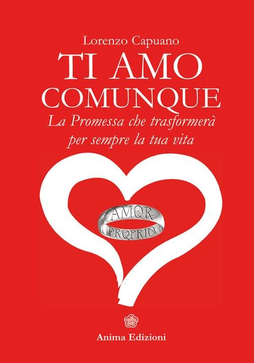 Ti amo comunque. La promessa che trasformerà per sempre la … | Immagine principale