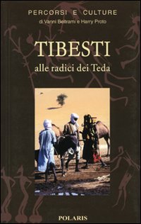 Tibesti. Alle radici dei teda | Immagine principale