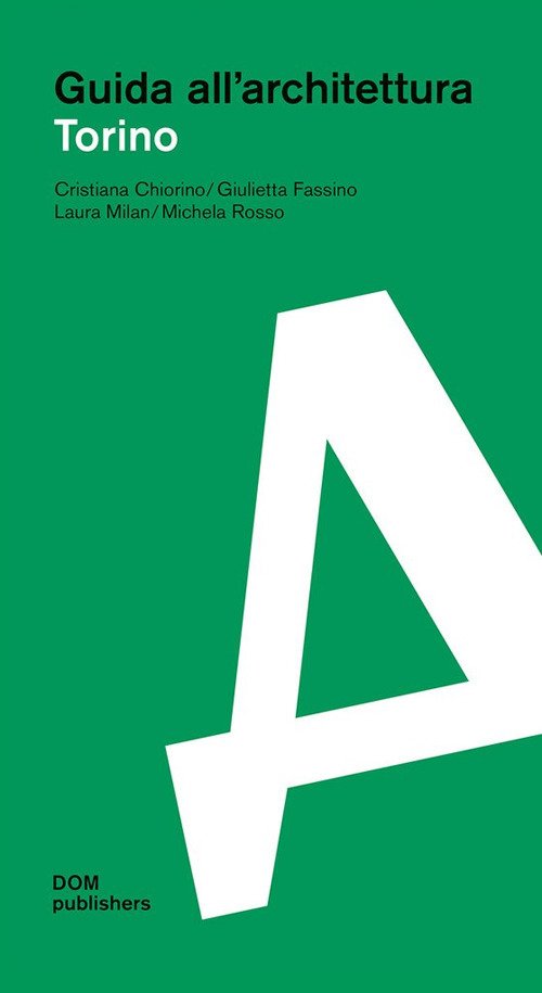 Torino. Guida all'architettura | Immagine principale