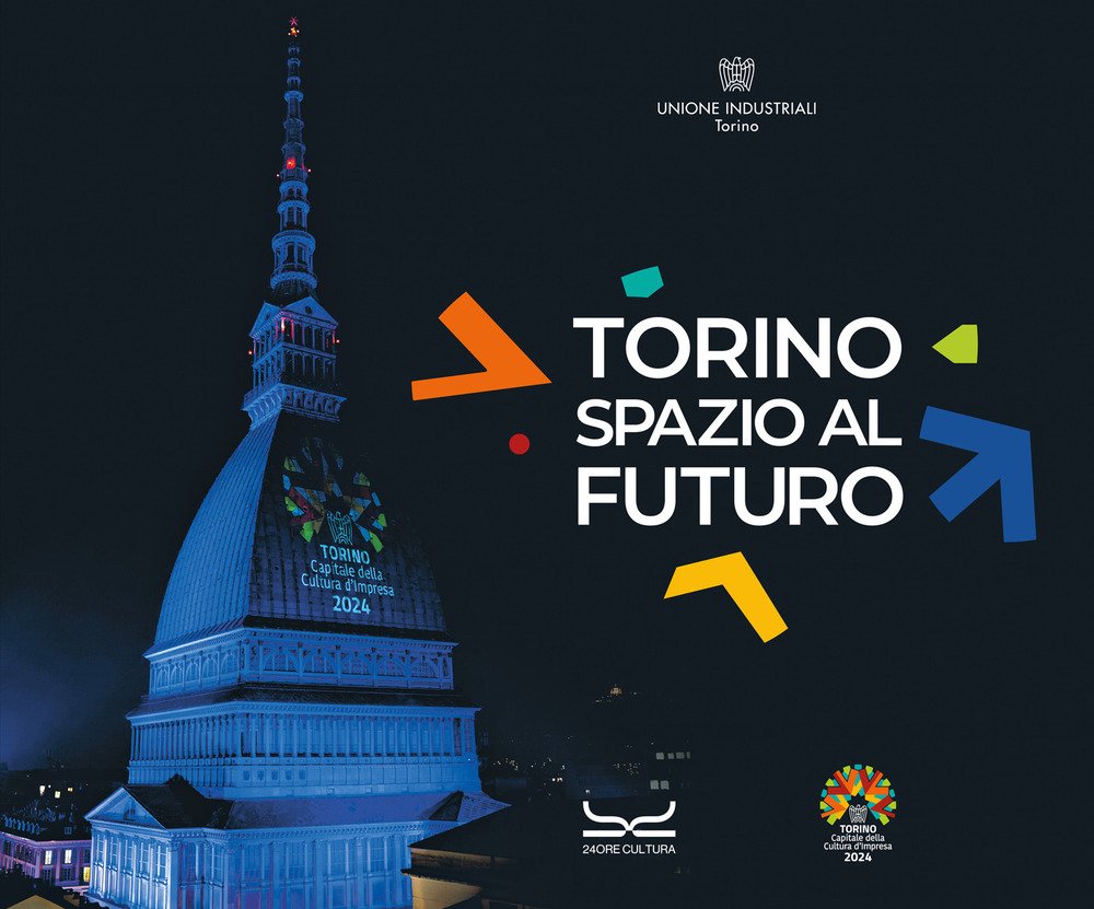 Torino spazio futuro. Ediz. a colori | Immagine principale