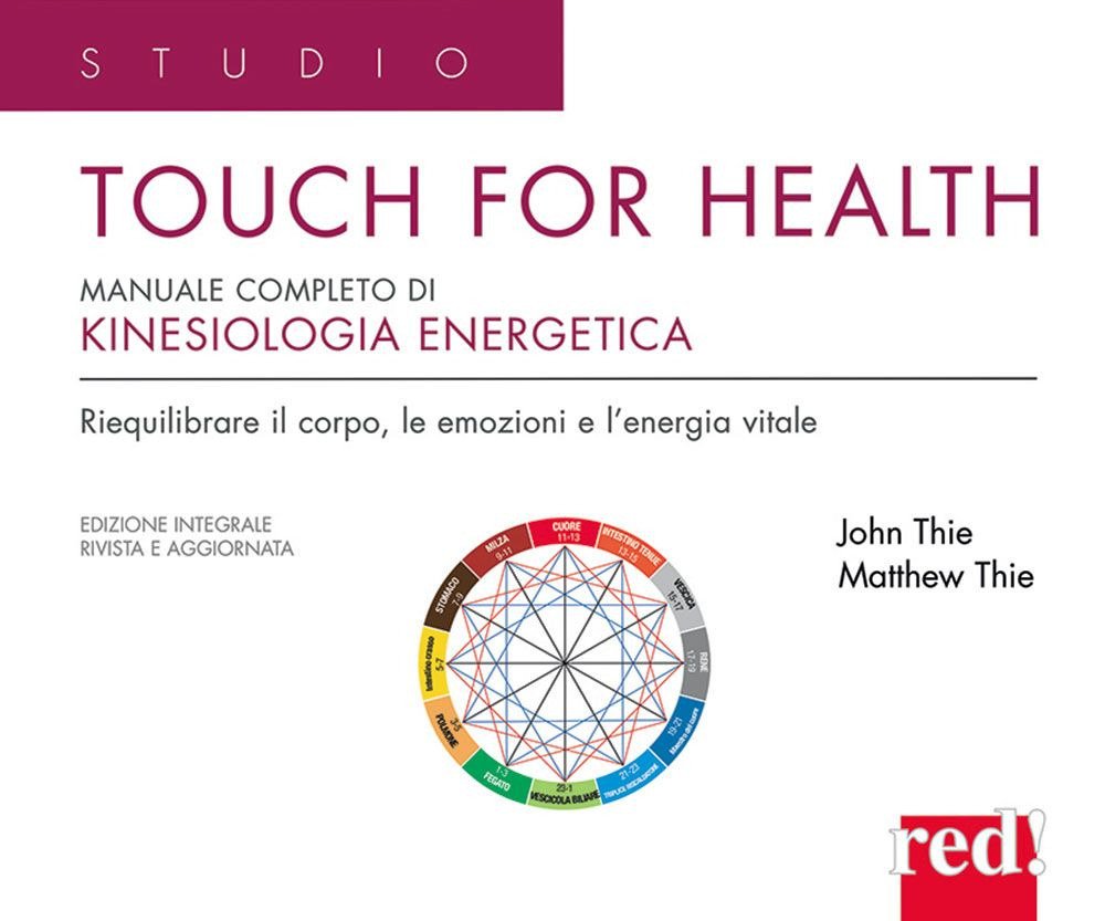 Touch for health. Manuale completo di kinesiologia applicata | Immagine principale