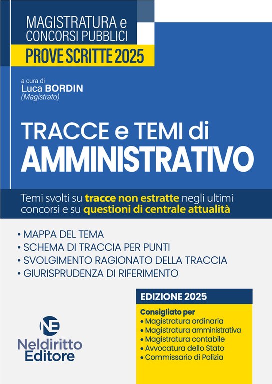Tracce e temi di diritto amministrativo 2025. Per il concorso …