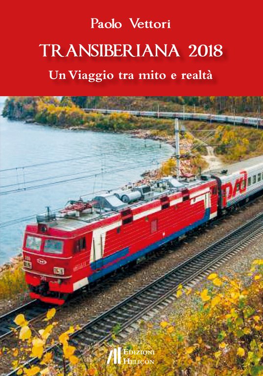 Transiberiana 2018. Un viaggio tra mito e realtà