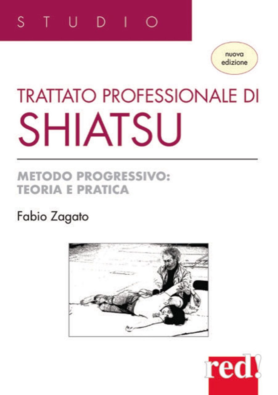 Trattato professionale di shiatsu. Metodo progressivo: teoria e pratica. Nuova … | Immagine principale