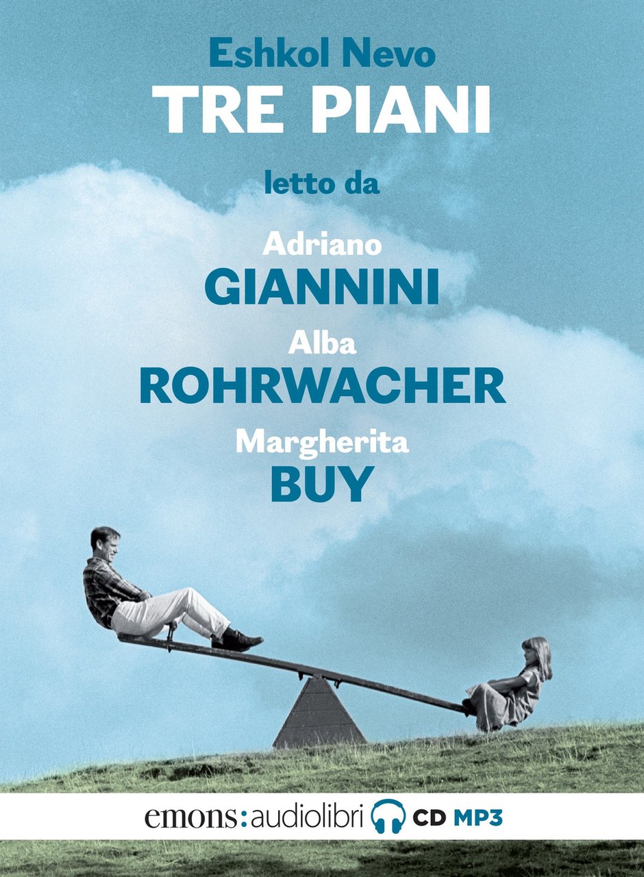 Tre piani letto da Adriano Giannini, Alba Rohrwacher e Margherita …