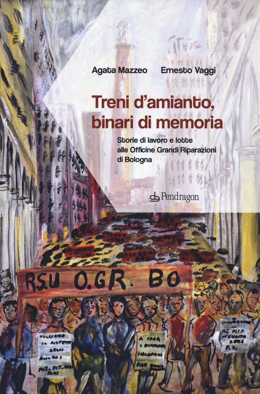 Treni d'amianto, binari di memoria. Storie di lavoro e lotte … | Immagine principale