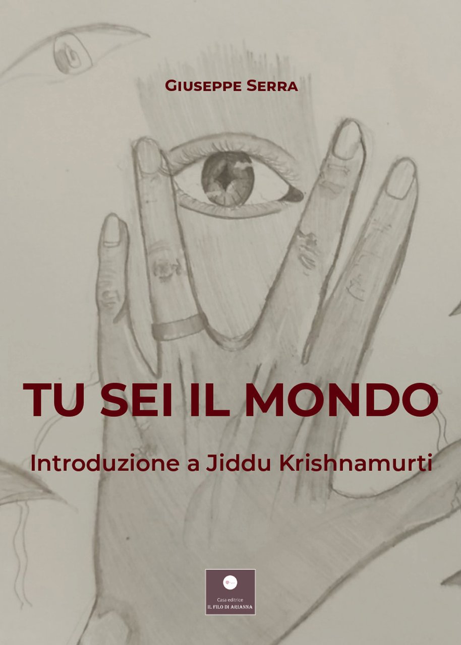Tu sei il mondo. Introduzione a Jiddu Krishnamurti | Immagine principale
