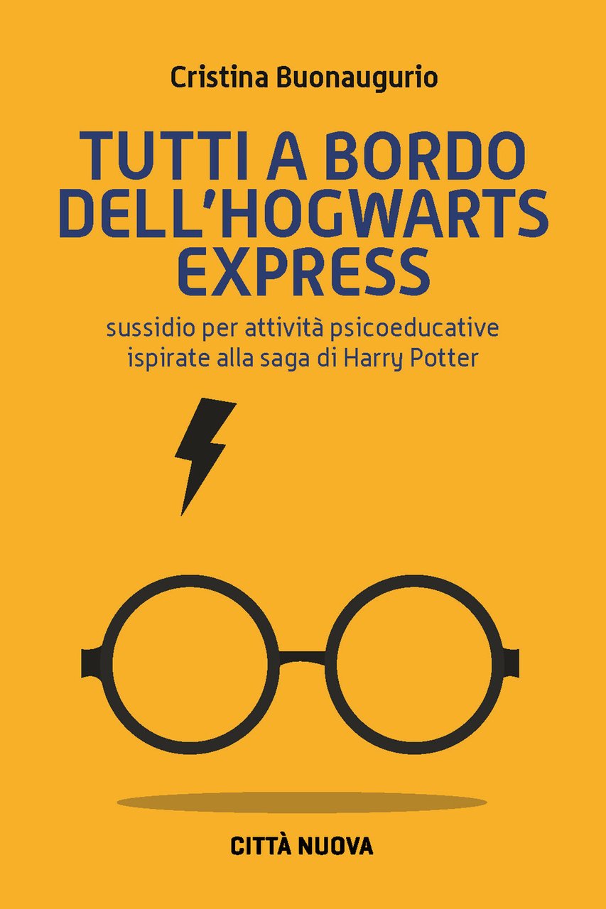 Tutti a bordo dell'Hogwarts Express. Sussidio per attività psicoeducative ispirate …