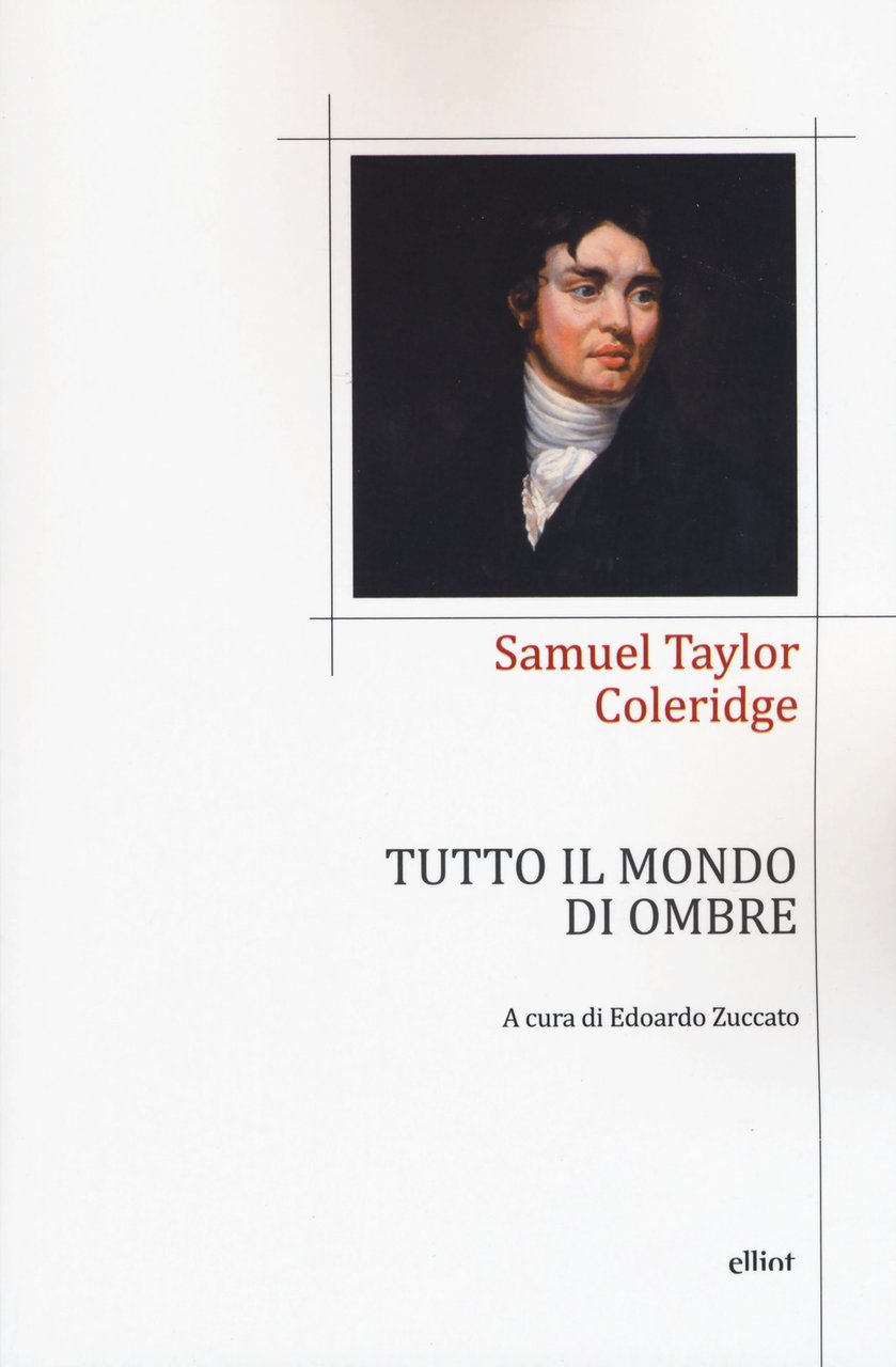 Tutto il mondo di ombre (poesie 1791-1834). Testo inglese a … | Immagine principale