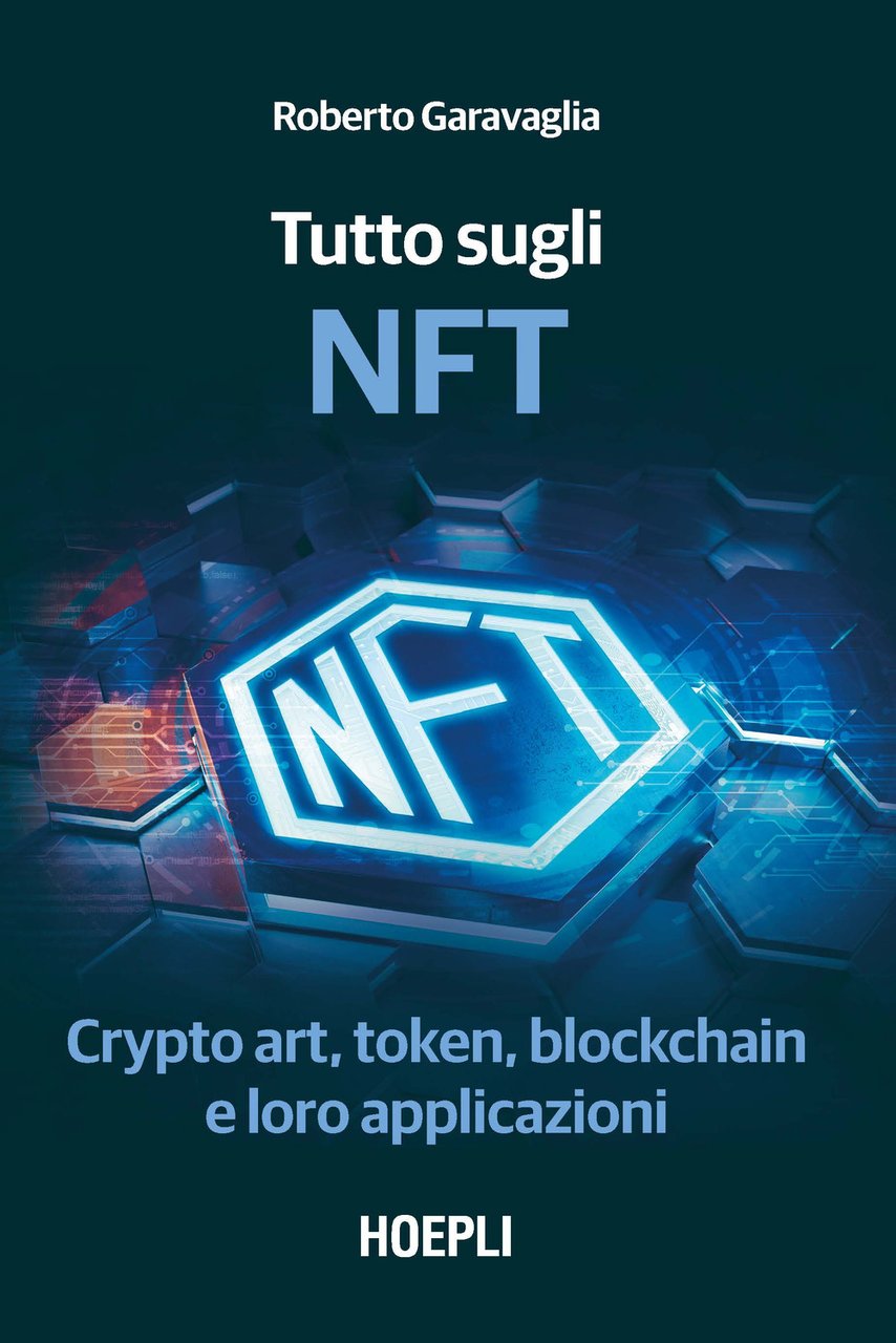 Tutto sugli NFT. Crypto art, token, blockchain e loro applicazioni | Immagine principale