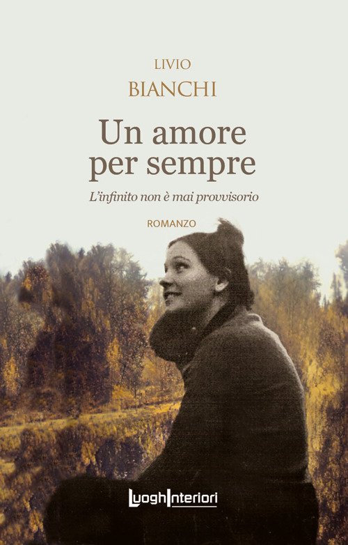 Un amore per sempre. L'infinito non è mai provvisorio | Immagine principale