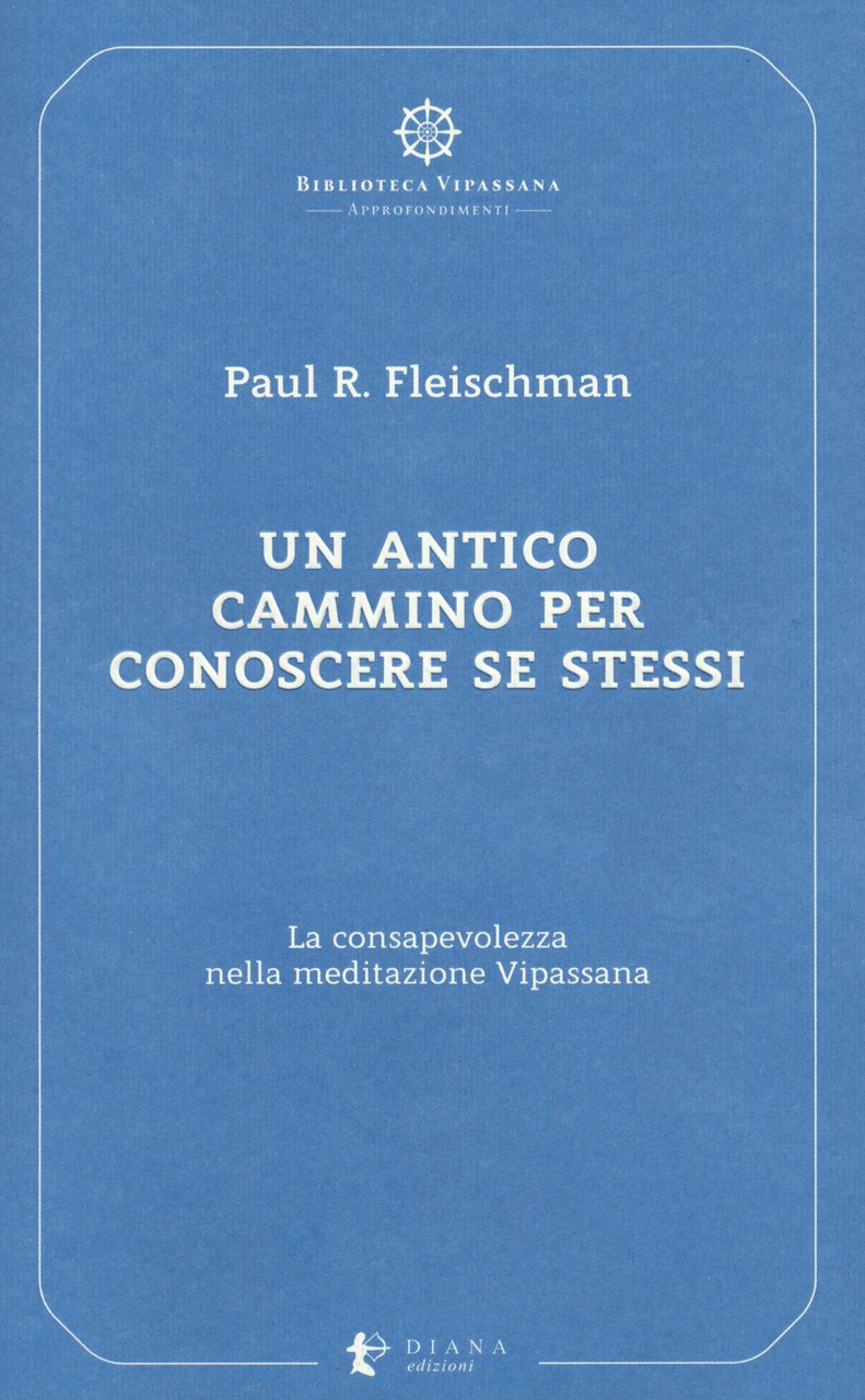 Un antico cammino per conoscere se stessi. La consapevolezza nella …