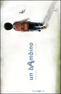 Un bambino. Ediz. illustrata | Immagine principale