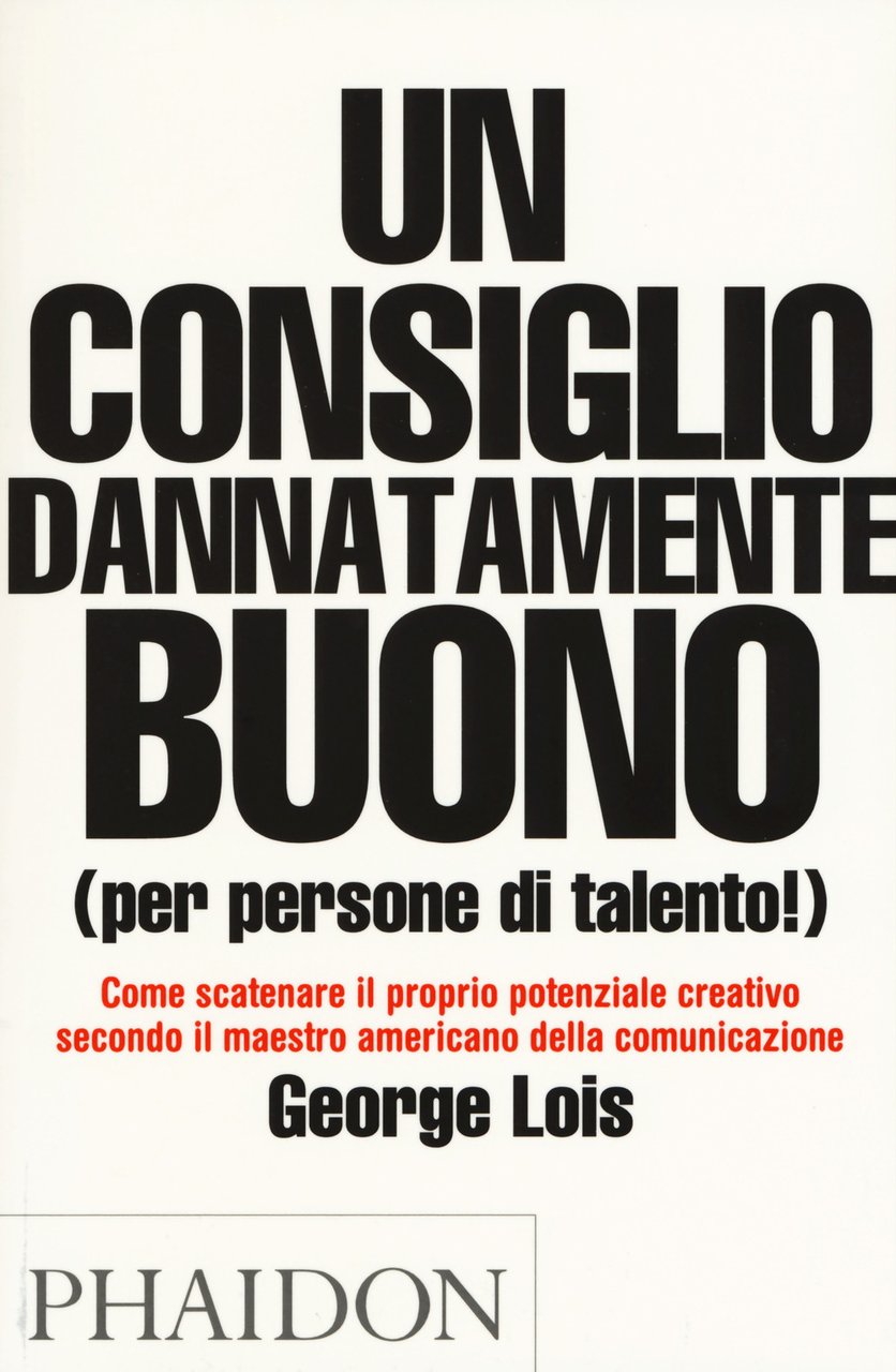 Un consiglio dannatamente buono (per persone di talento!) | Immagine principale