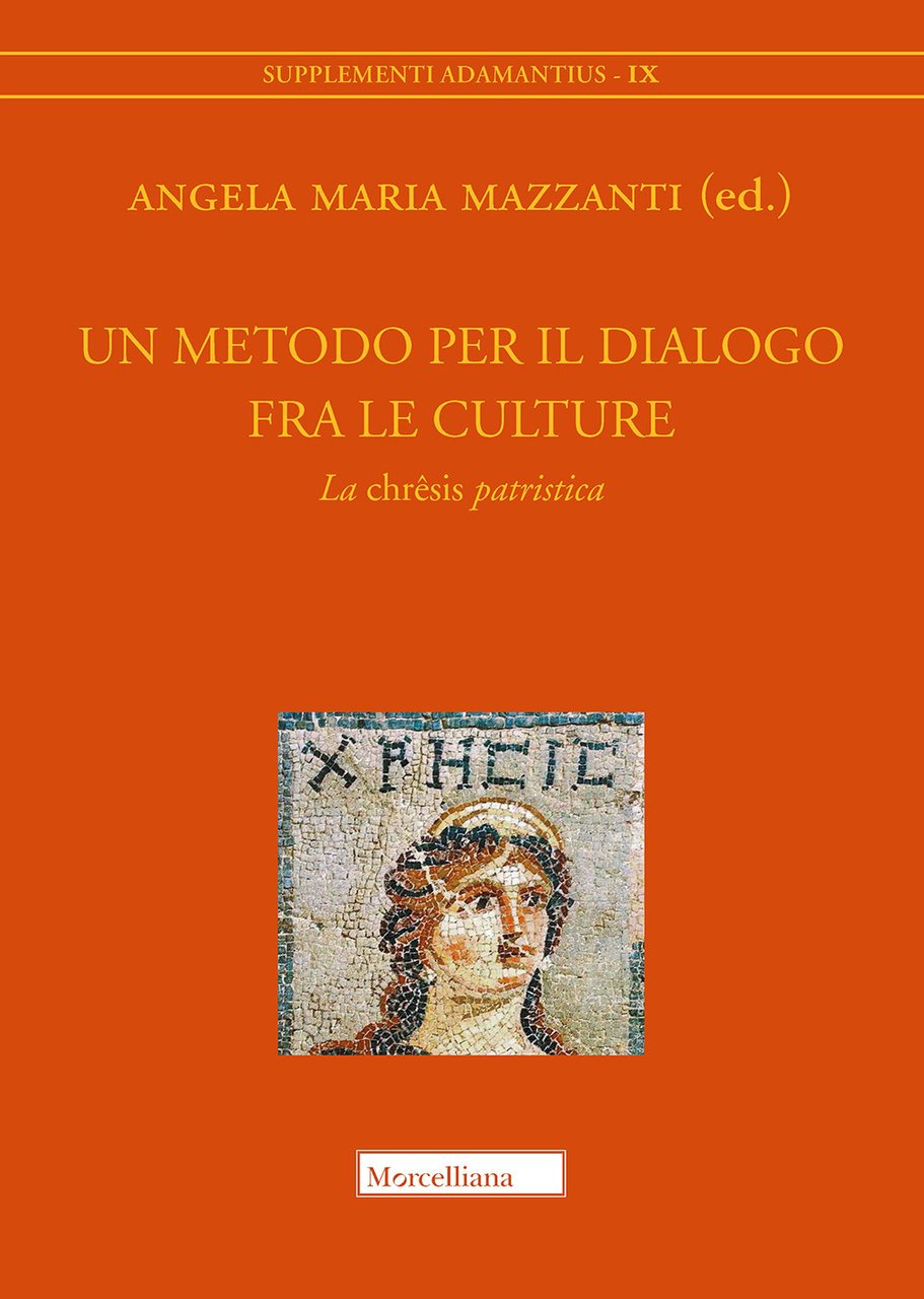 Un metodo per il dialogo fra le culture. La «chrêsis» …