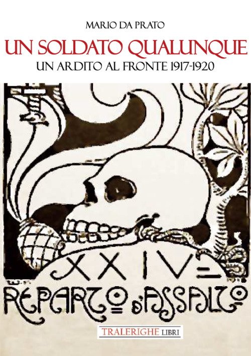 Un soldato qualunque. Un ardito al fronte 1917-1920 | Immagine principale