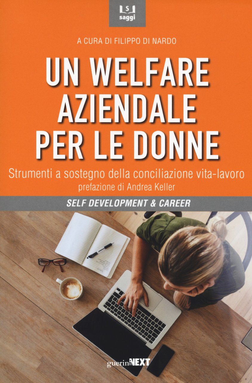 Un welfare aziendale per le donne. Strumenti a sostegno della …