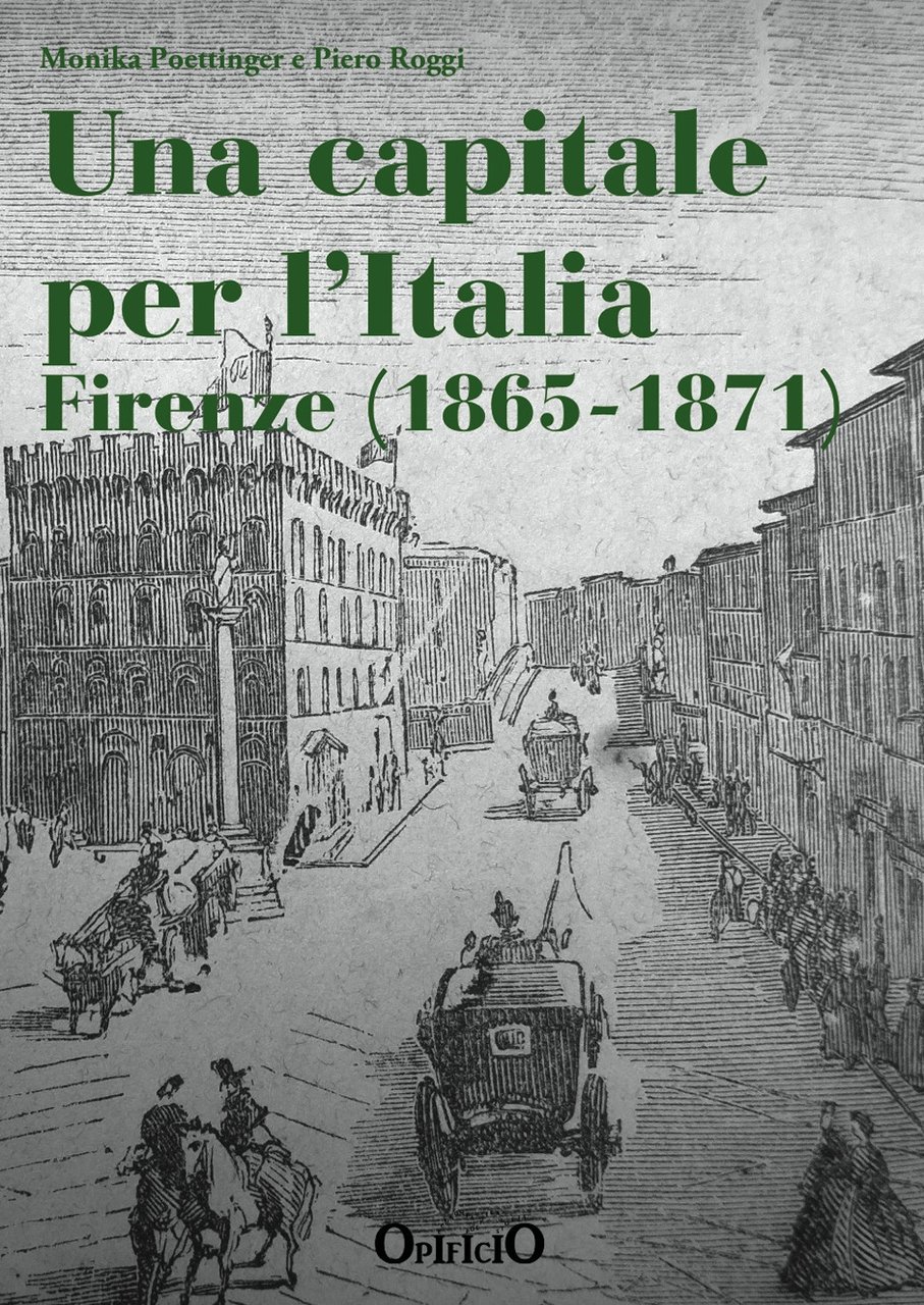Una capitale per l'Italia. Firenze 1865-1871 | Immagine principale