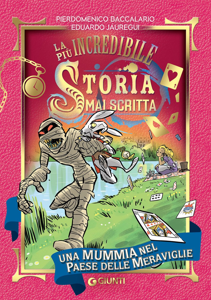 Una mummia nel Paese delle Meraviglie. La più incredibile storia …