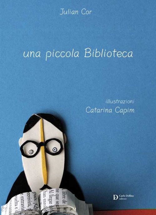 Una piccola biblioteca. Ediz. illustrata