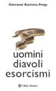 Uomini diavoli esorcismi. La verità sul mondo dell'occulto | Immagine principale