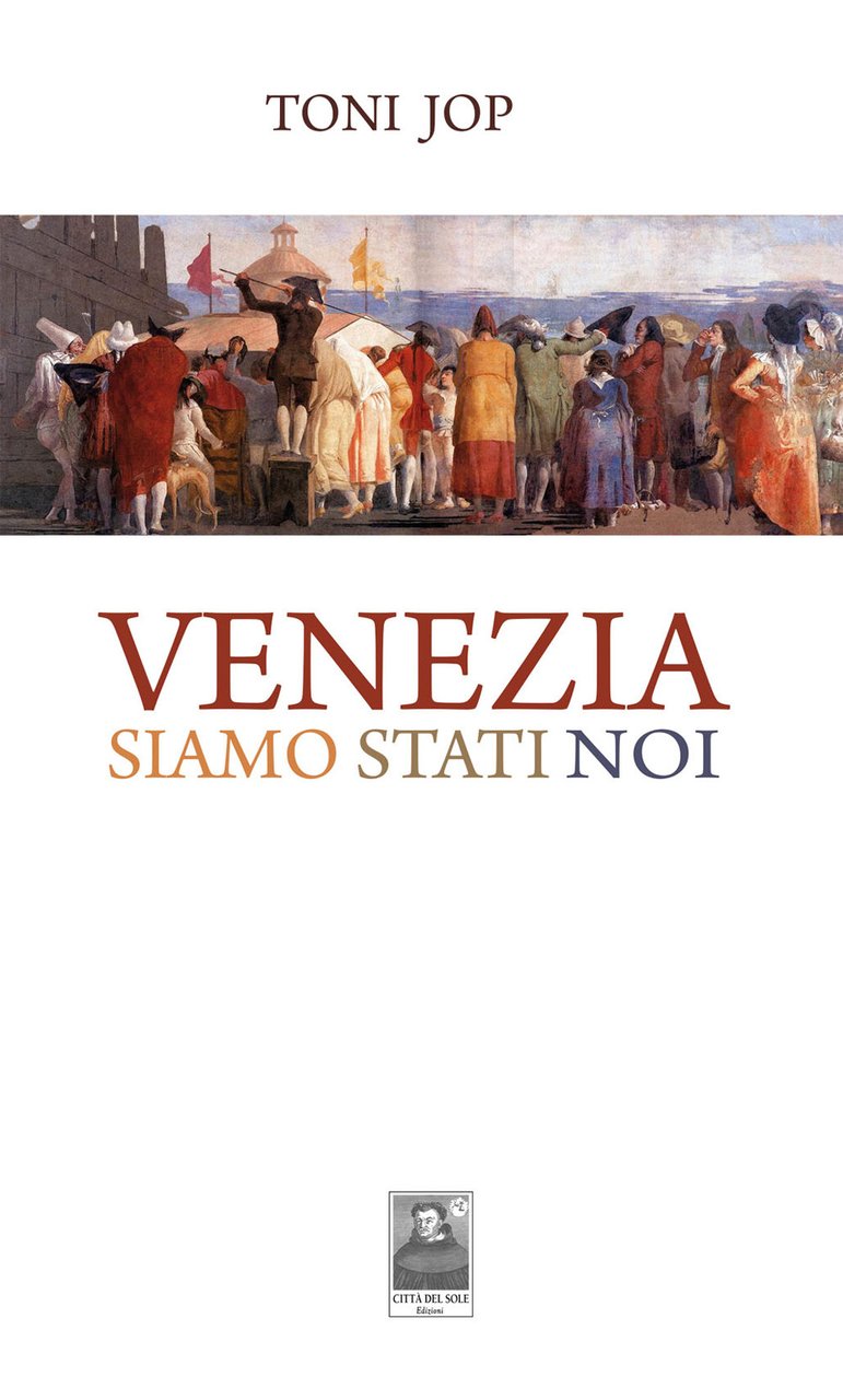 Venezia siamo stati noi