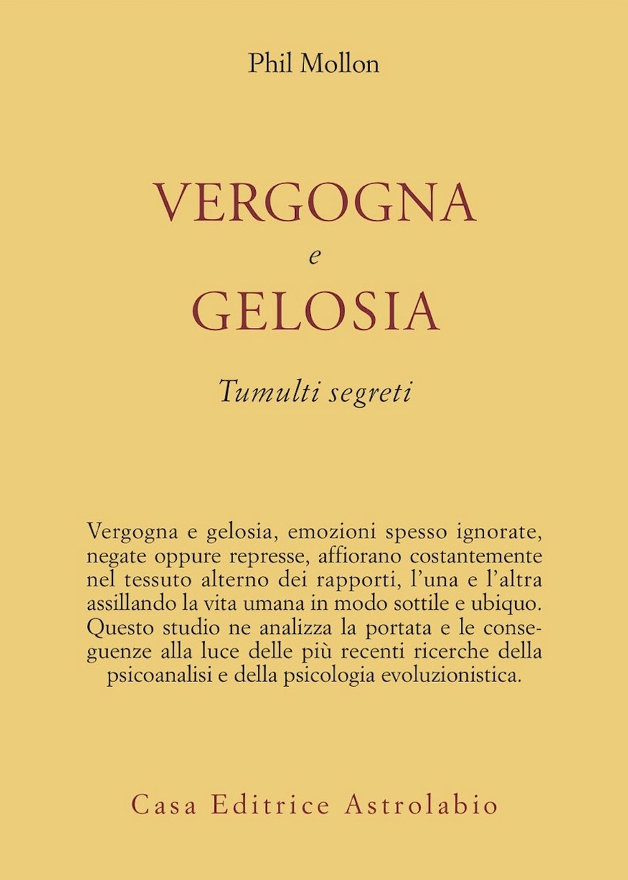 Vergogna e gelosia. Tumulti segreti