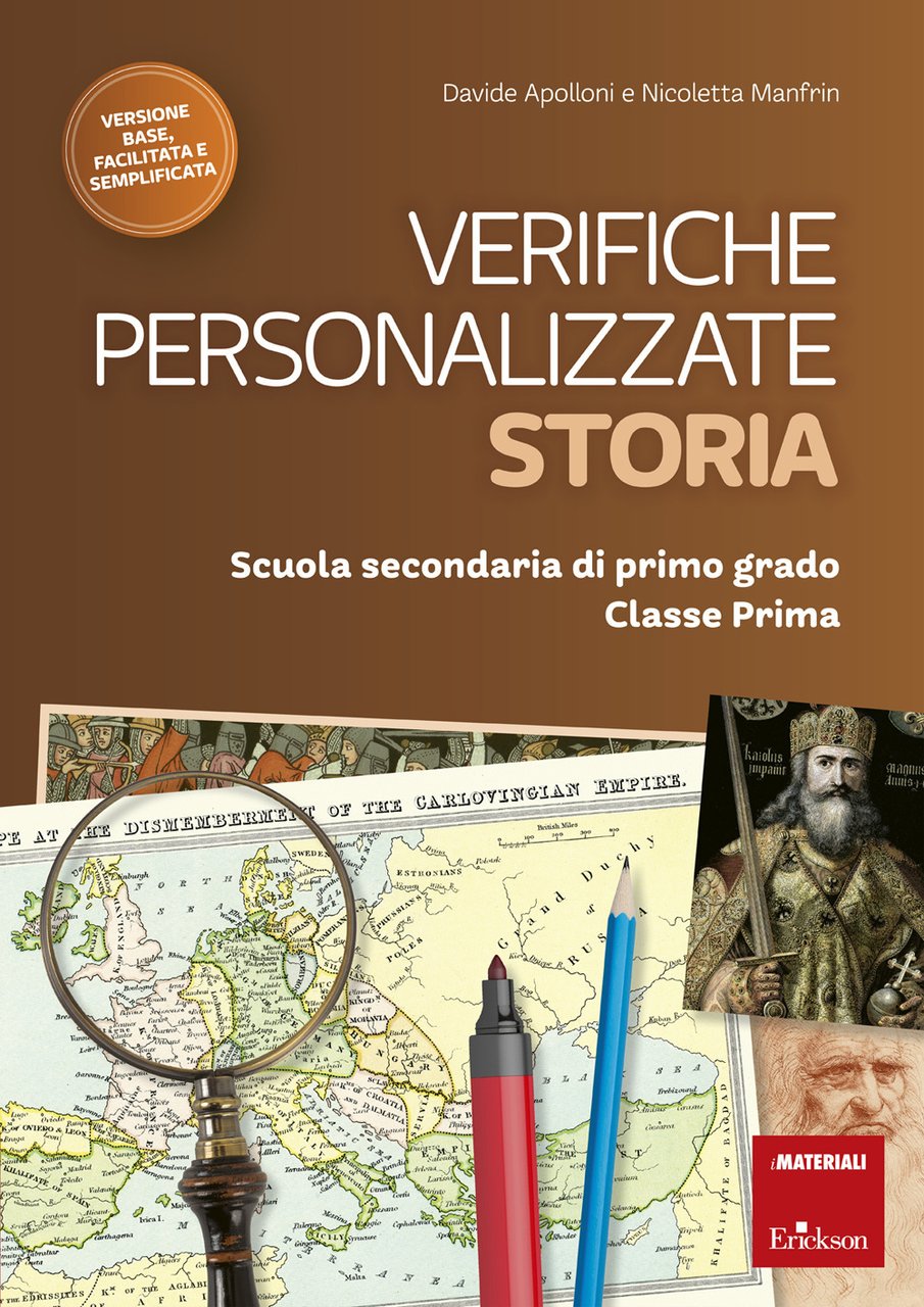 Verifiche personalizzate. Storia. Scuola secondaria di primo grado. Classe prima. …