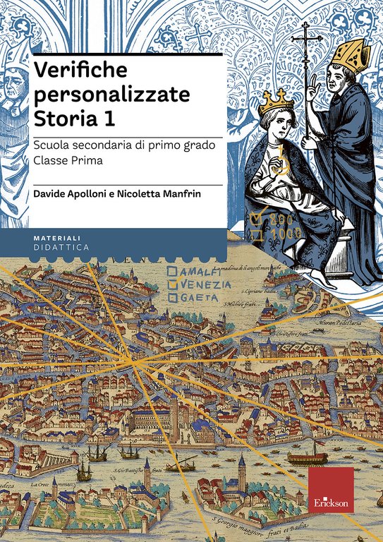 Verifiche personalizzate. Storia. Scuola secondaria di primo grado. Classe prima. …