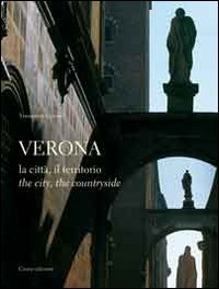 Verona. La città, il territorio. Ediz. italiana e inglese | Immagine principale