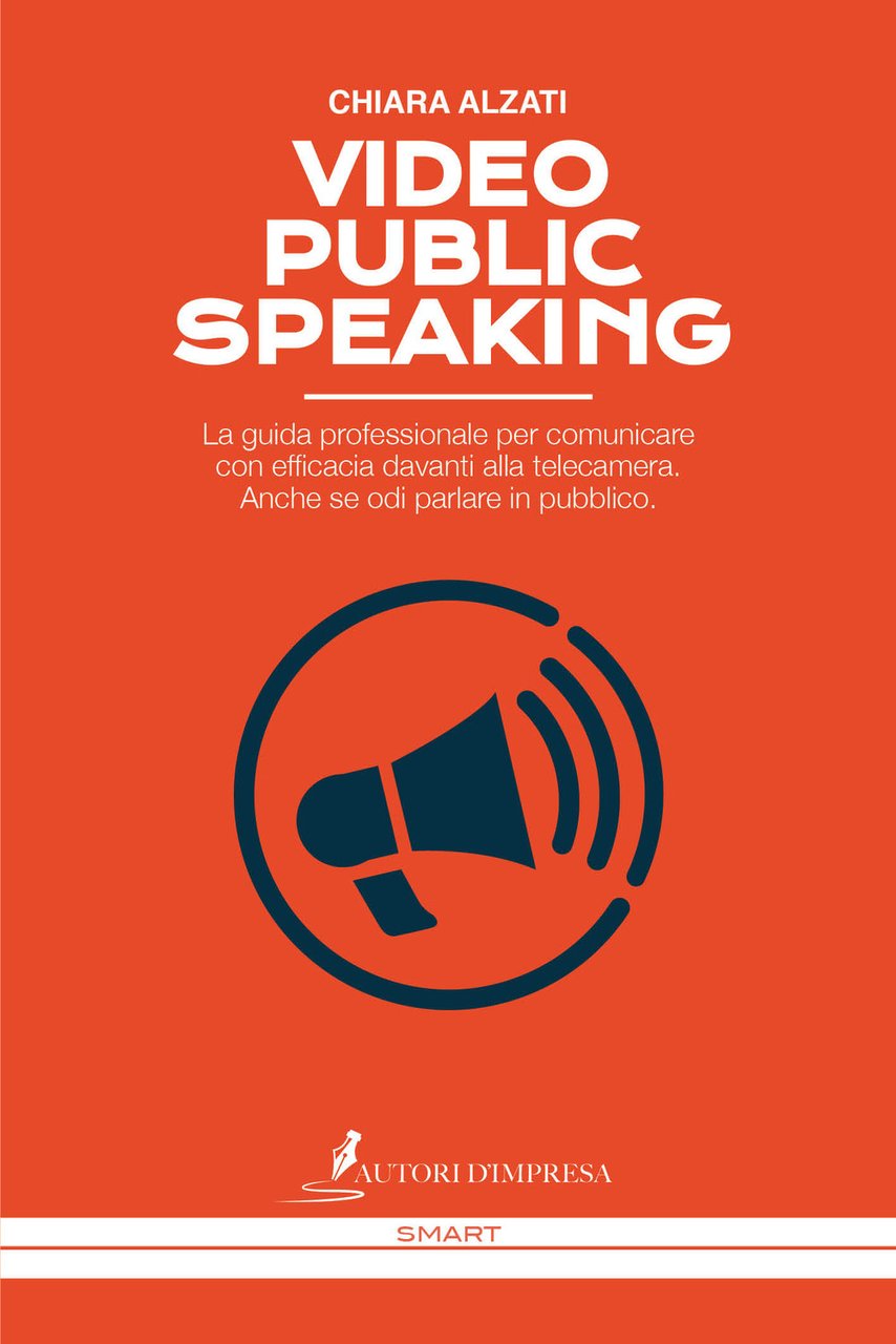 Video Public Speaking. La guida professionale per comunicare con efficacia …