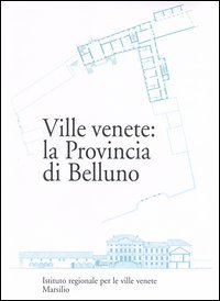 Ville venete: la provincia di Belluno | Immagine principale