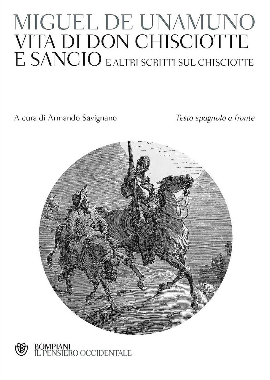 Vita di Don Chisciotte e Sancio e altri scritti sul …