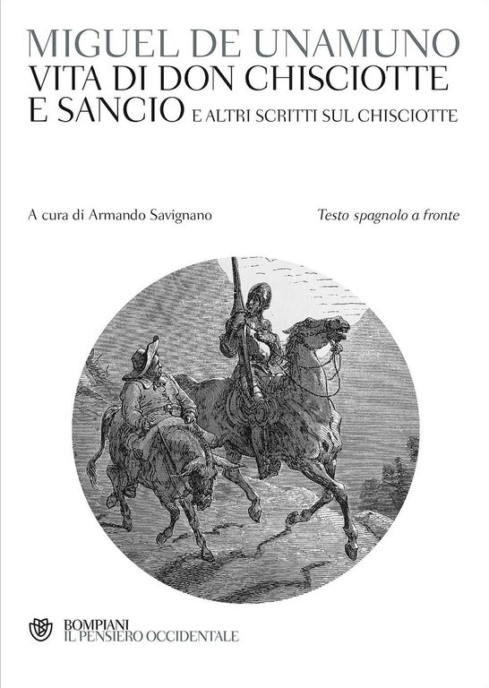 Vita di Don Chisciotte e Sancio e altri scritti sul …