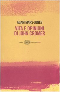Vita e opinioni di John Cromer | Immagine principale