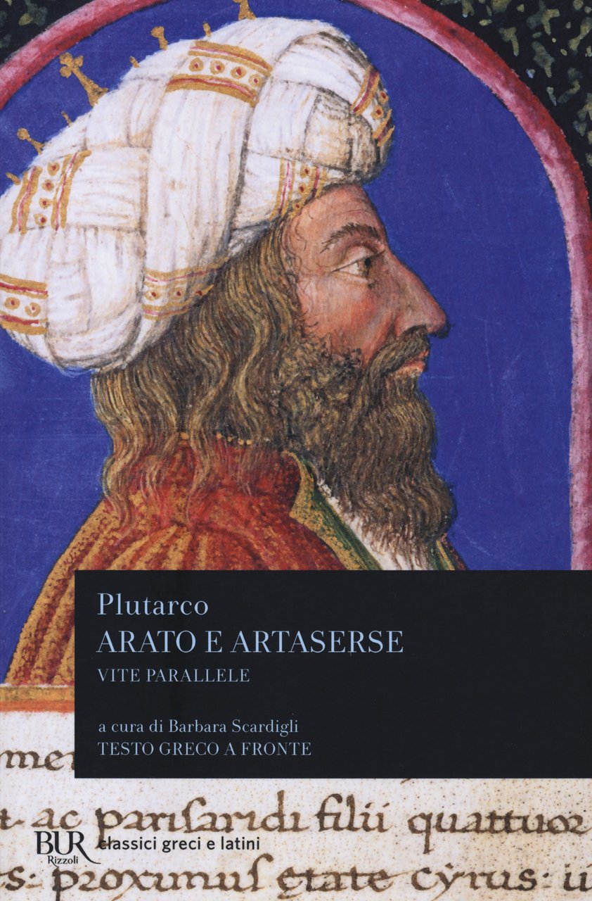 Vite parallele. Arato e Artaserse. Testo greco a fronte | Immagine principale