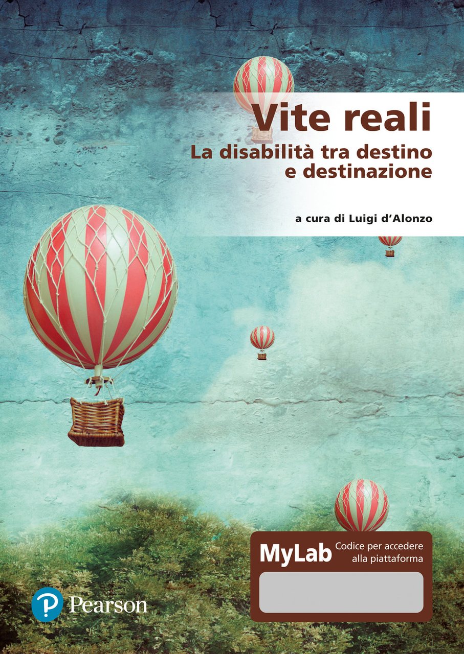 Vite reali. La disabilità tra destino e destinazione. Ediz. MyLab. … | Immagine principale